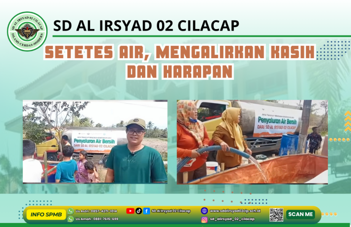 Setetes Air, Mengalirkan Kasih dan Harapan